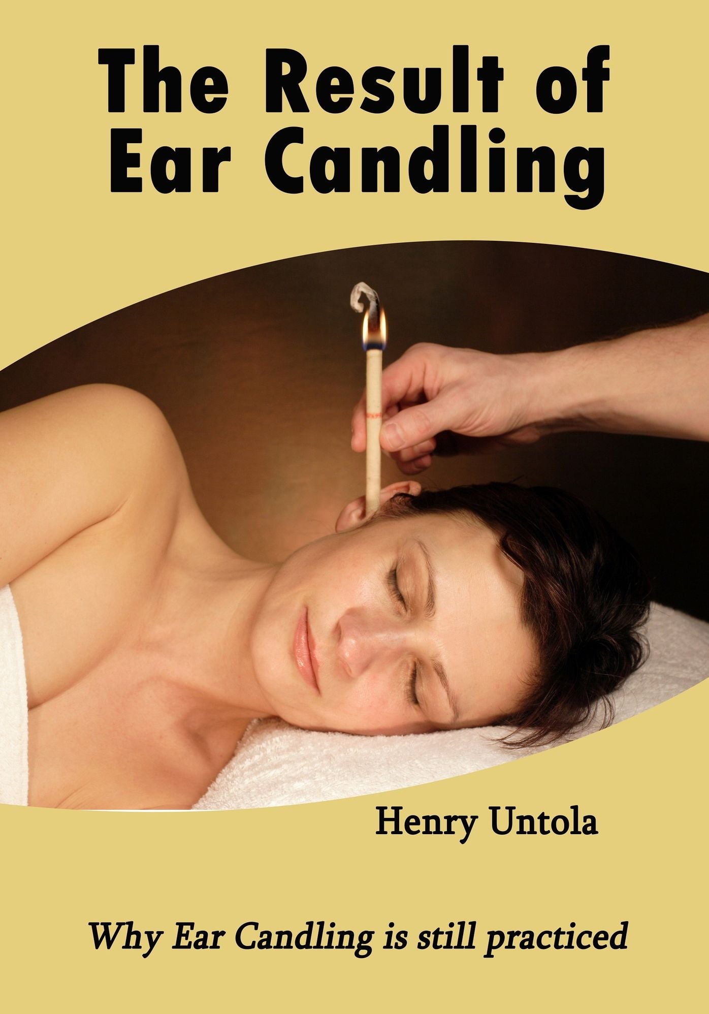 The Result of Ear Candling
