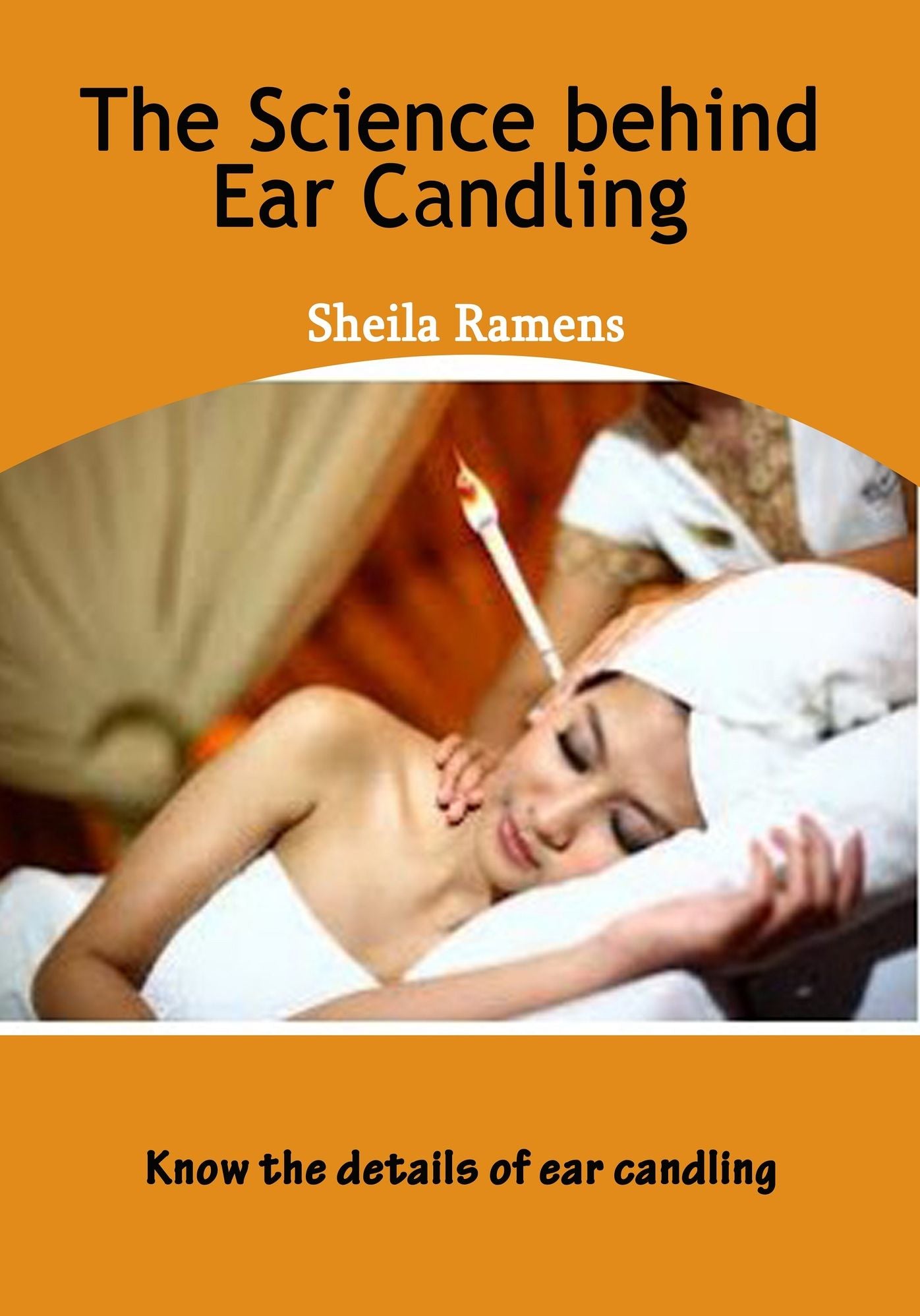 The Science behind Ear Candling