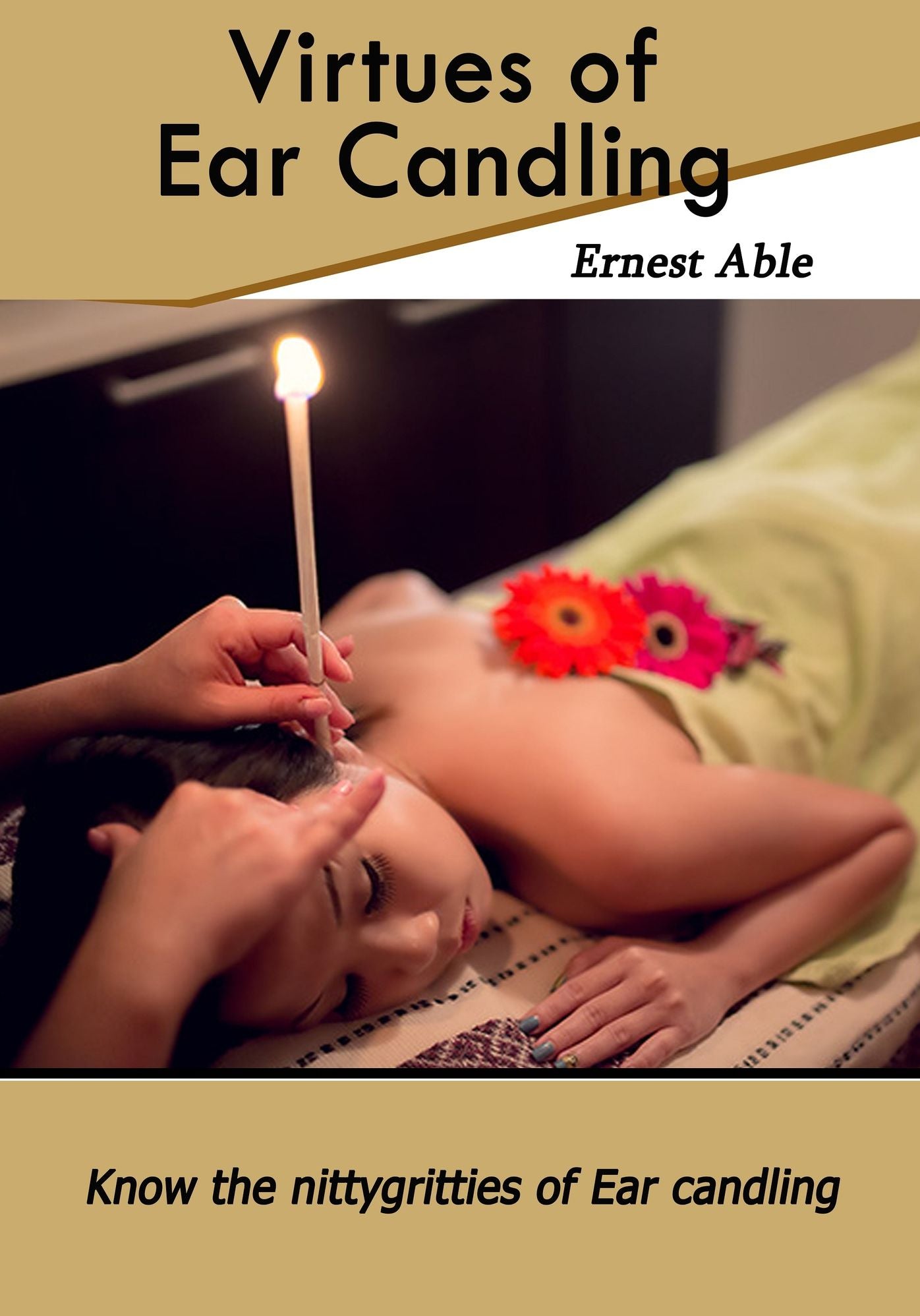 Virtues of Ear Candling