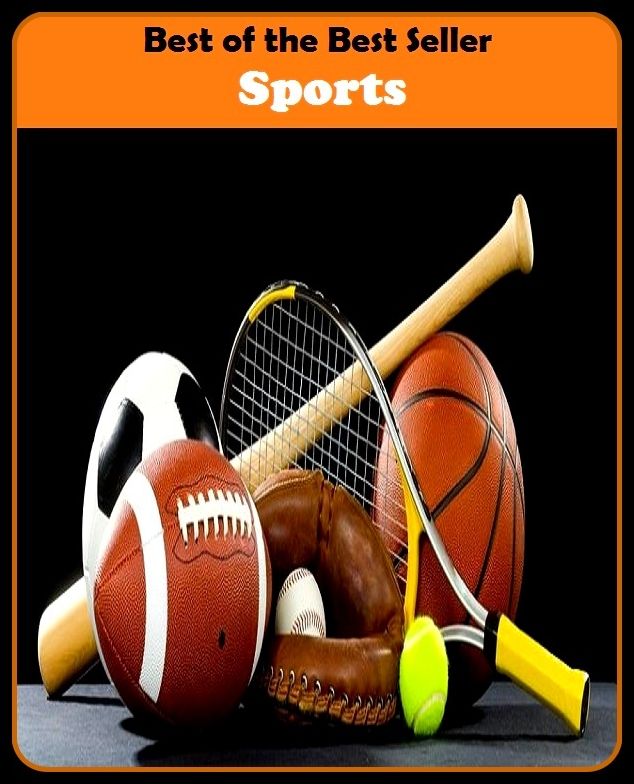Best of the best seller Sports(behavior,conduct,habits,style of living,way of acting,act,action,attitude,conduct,demeanor)
