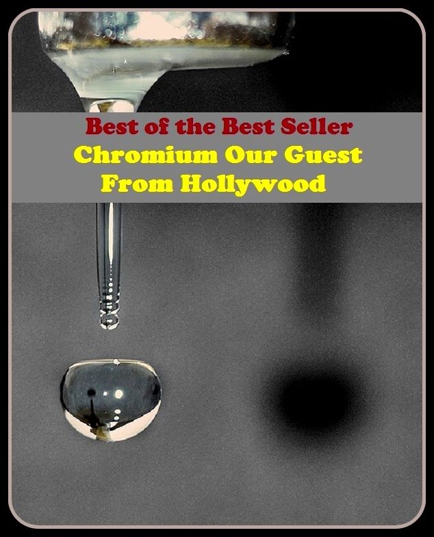 Best of the best seller Chromium Our Guest From Hollywood(behavior,conduct,habits,style of living,way of acting,act,action,attitude,conduct,demeanor)