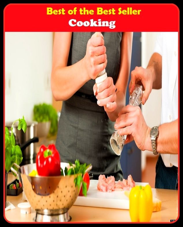Best of the best seller Cooking(behavior,conduct,habits,style of living,way of acting,act,action,attitude,conduct,demeanor)
