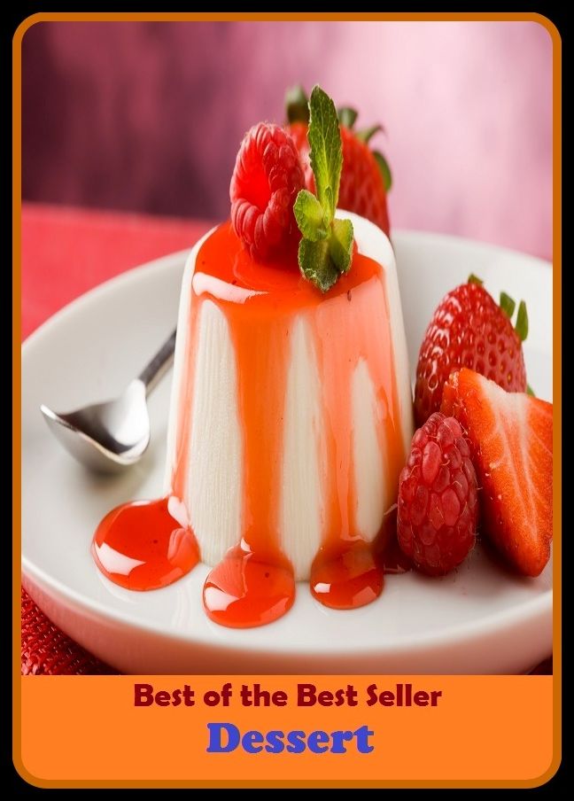 Best of the best seller Dessert(behavior,conduct,habits,style of living,way of acting,act,action,attitude,conduct,demeanor)