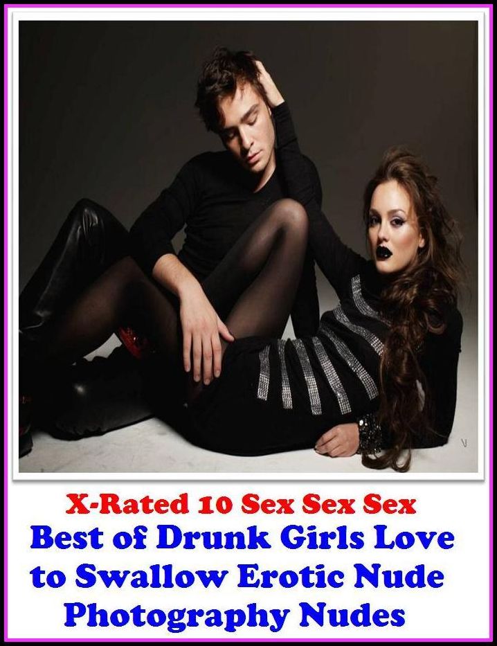 Nude: X-Rated 10 Sex Sex Sex Drunk Girls Love to Swallow Erotic Nude Photography Nudes( Erotic Photography, Erotic Stories, Nude Photos, Naked , Adult Nudes, Breast, Domination, Bare Ass, Lesbian, She-male )