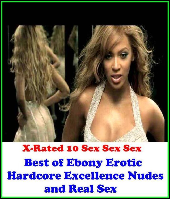 Nude: X-Rated 10 Sex Sex Sex Ebony Erotic Hardcore Excellence Nudes and Real Sex ( Erotic Photography, Erotic Stories, Nude Photos, Naked , Adult Nudes, Breast, Domination, Bare Ass, Lesbian, She-male )