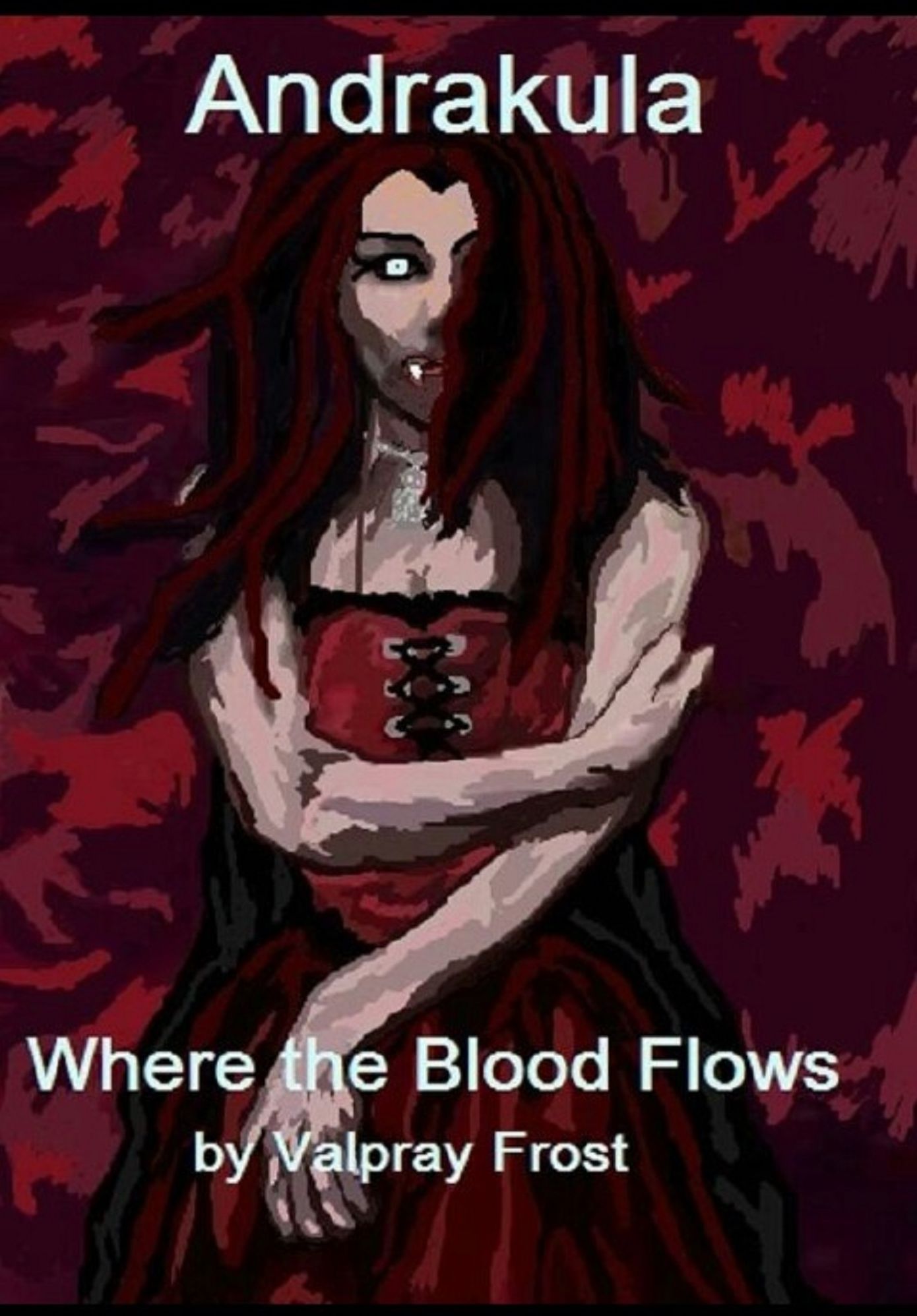 Andrakula Where the Blood Flows