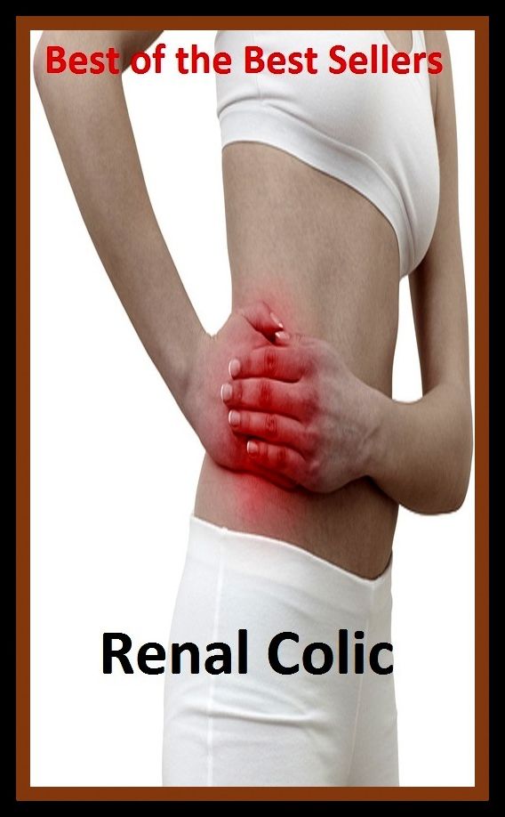 Best of the Best Sellers Renal Colic (renal blood flow, effective renal calculus, renal cell carcinoma, renal circulation, renal clearance, renal corpuscle, renal cortex,renal dialysis,renal disorder )