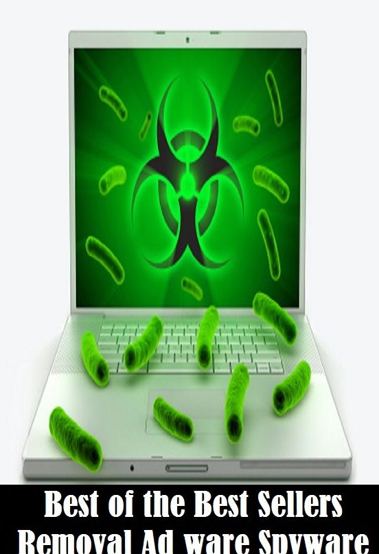 Best of the Best Sellers Removal Ad ware Spyware (remount, immovability, removable, removable disk, removal, removal company, removal firm, revivalist, remove, removed)