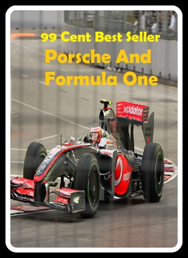 99 Cent best seller Porsche And Formula One (porro, porroh, porsche, porsche 911, porsche 914, porsche boxster, porsena, porson, porson, richard, porsuk, uluksla)