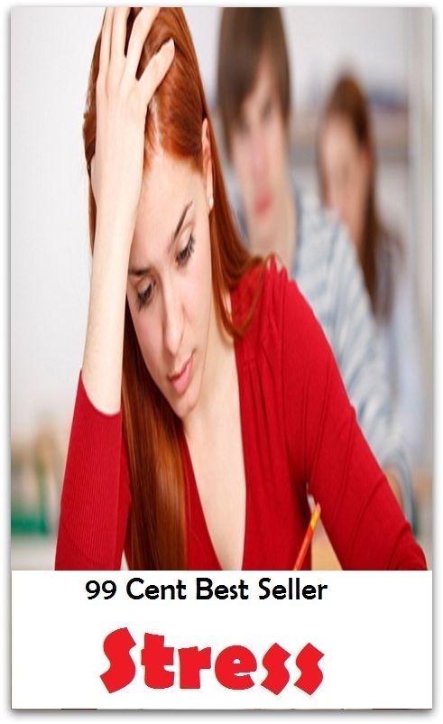 99 Cent Best Seller Stress ( stress, punctuate, strive, tense up, deform, try, sample, essay, filter out, test, try out, sift, reach, sieve, puree, examine, extend, seek, try on )