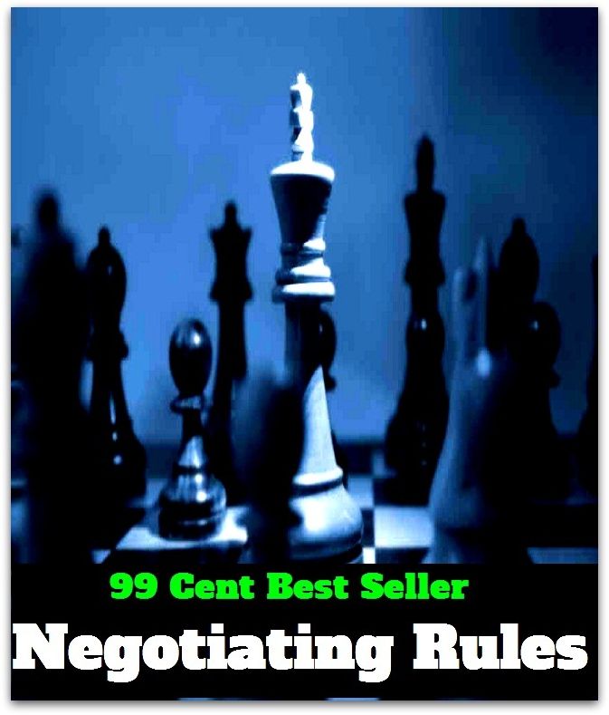 99 Cent Best Seller Negotiating Rules ( way, method, means, technique, mode, system, approach, manner, line of attack, routine )