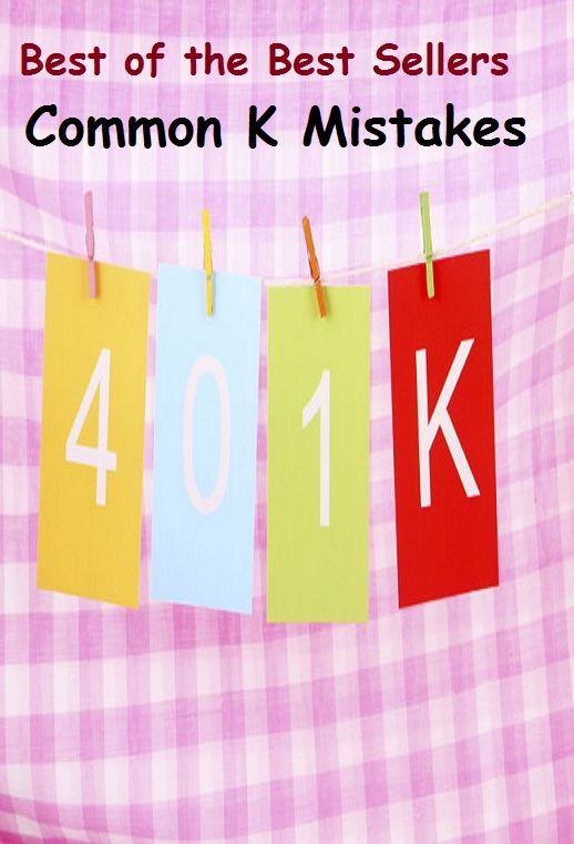 99 Cent Best Seller Common K Mistakes (aberration, blunder, confusion, fault, gaffe, inaccuracy, lapse, miscalculation, misconception, misstep, omission, oversight, snafu)