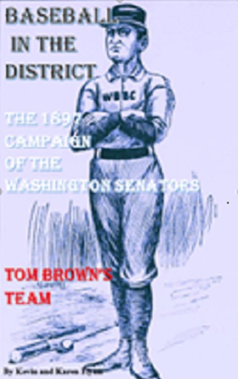 Baseball in the District "Tom Brown's Team" 1897