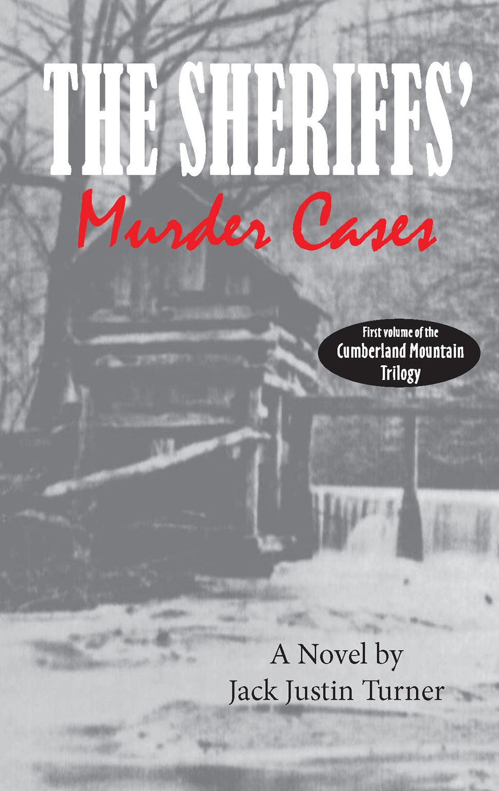 The Cumberland Mountain Trilogy, Volume 1 - The Sheriffss