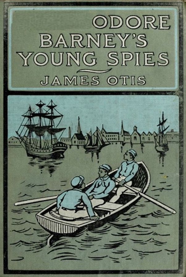 Commodore Barney's Young Spies