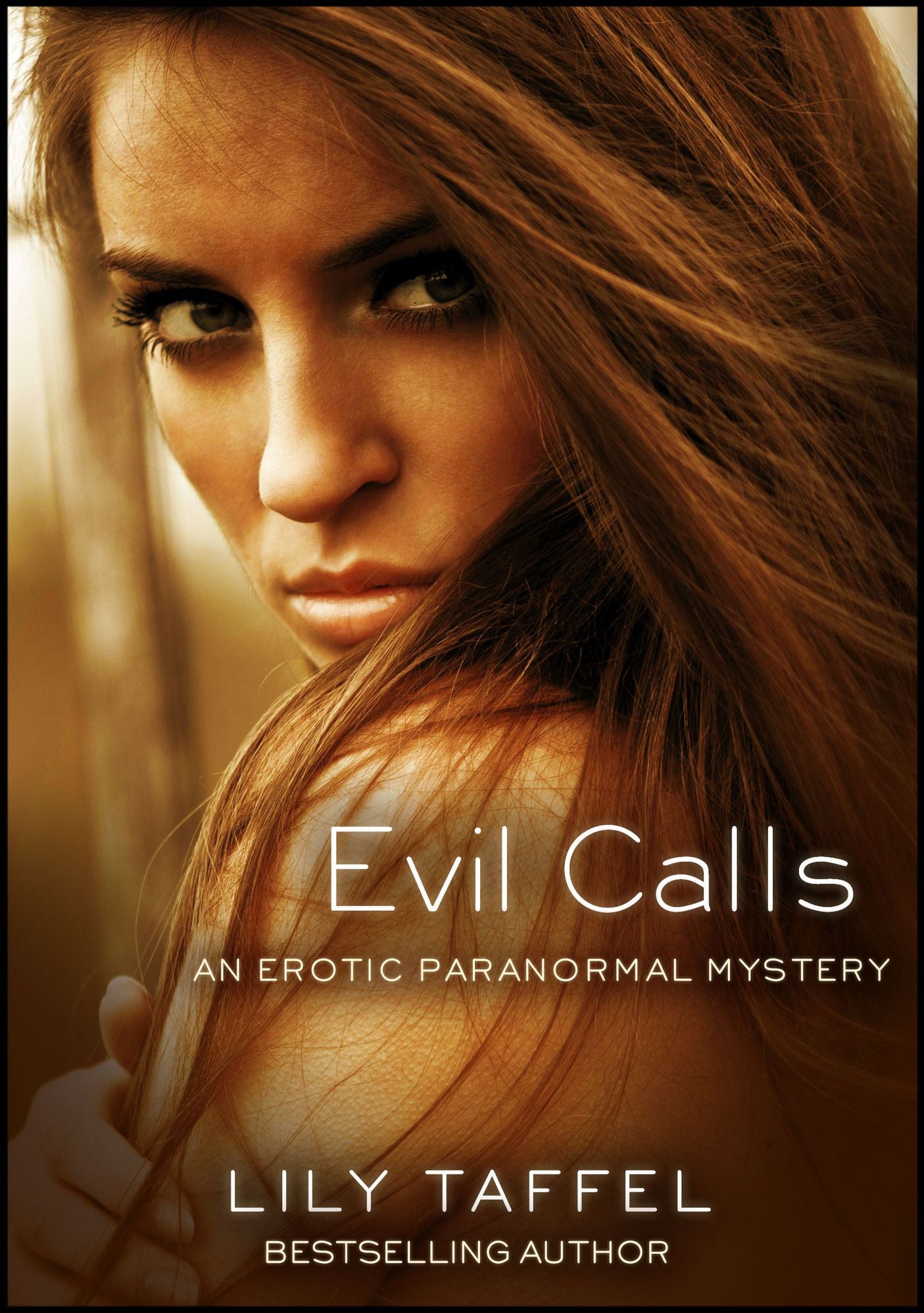 Evil Calls: An Erotic Paranormal Mystery