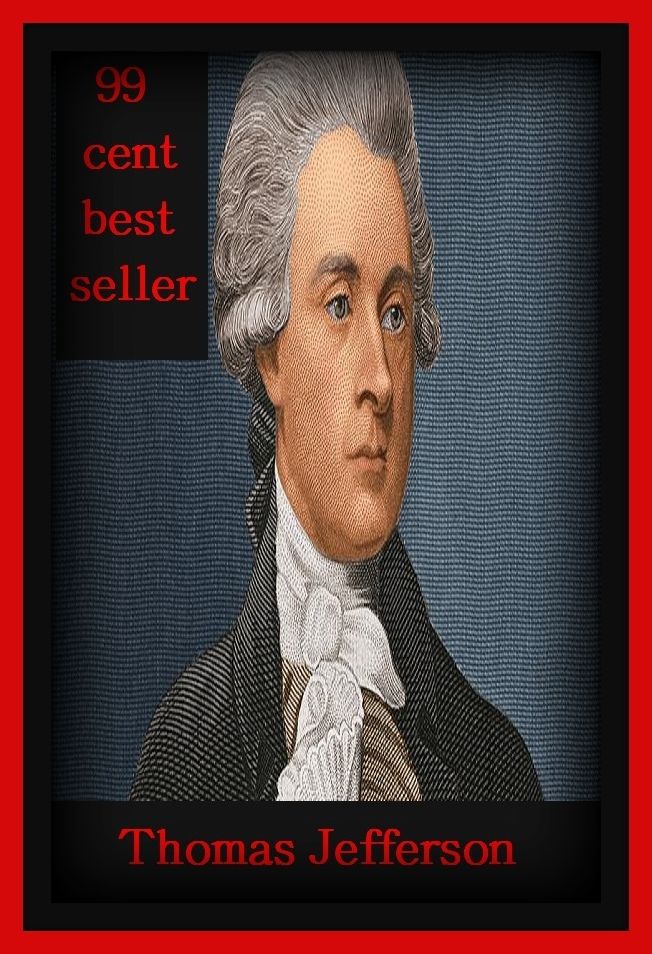 History: Thomas Jefferson ( autobiography, diary, journal, life, life story, memoir, picture, profile, sketch, confessions, experience, letter, life history, personal account )