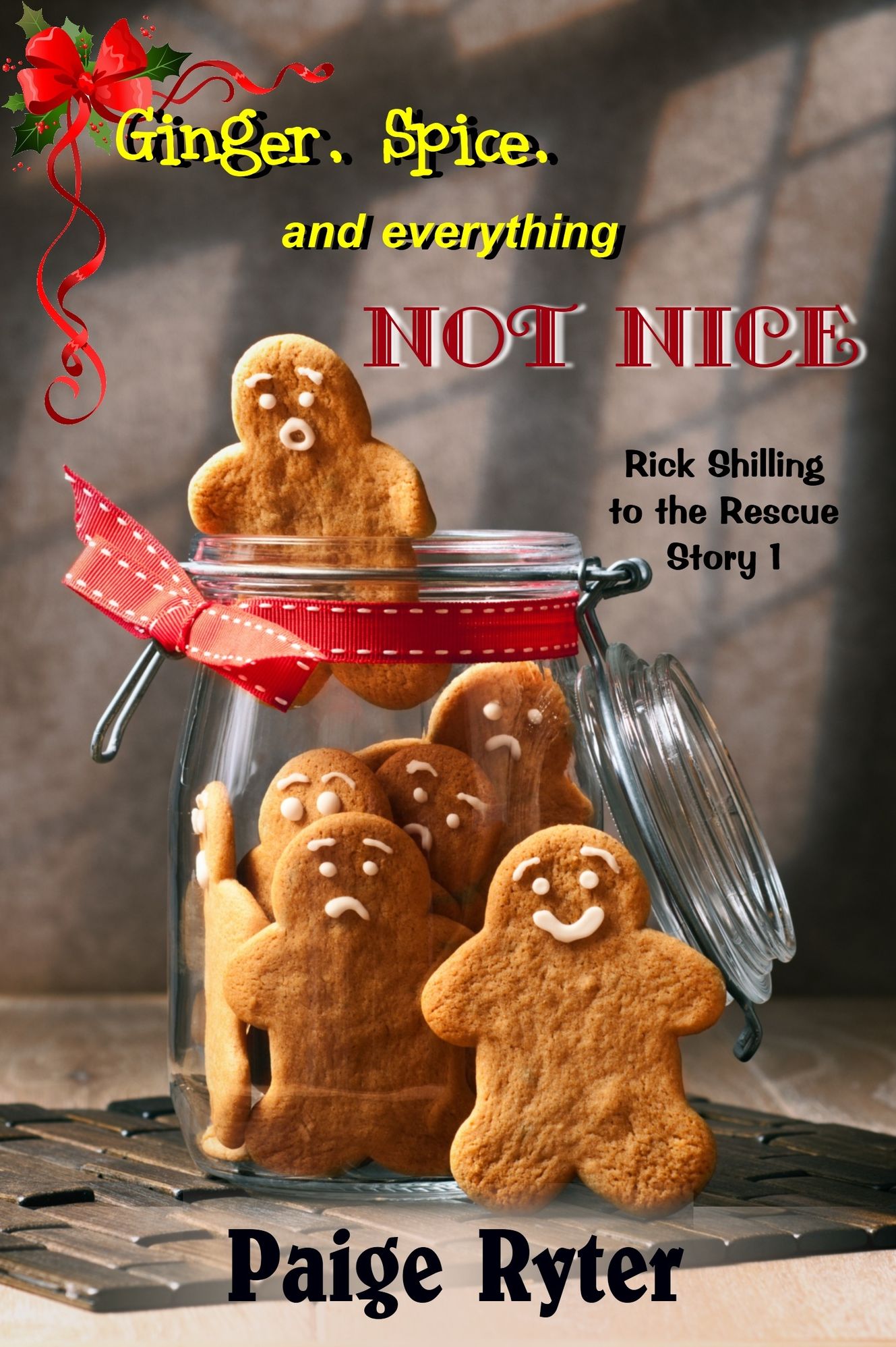Ginger, Spice, and Everything Not Nice