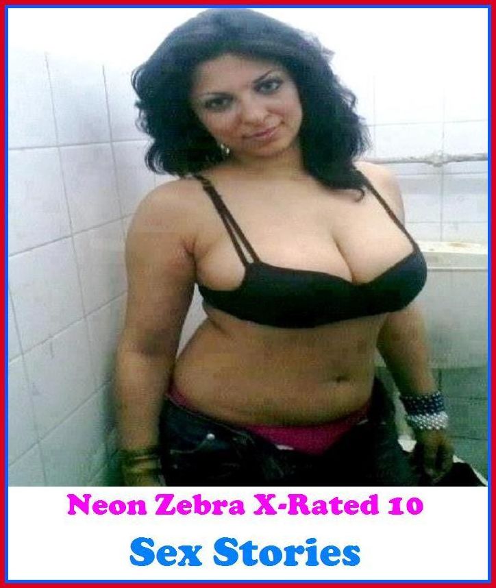 S & M: Neon Zebra X-Rated 10! Sex Stories ( Erotic Photography, Erotic Stories, Nude Photos, Naked , Adult Nudes, Breast, Domination, Bare Ass, Lesbian, She-male )