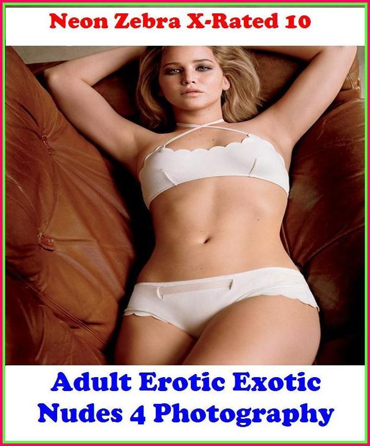 Erotica: Neon Zebra X-Rated 10! Adult Erotic Exotic Nudes 4 Photography ( Erotic Photography, Erotic Stories, Nude Photos, Naked , Adult Nudes, Breast, Domination, Bare Ass, Lesbian, She-male, XXX )