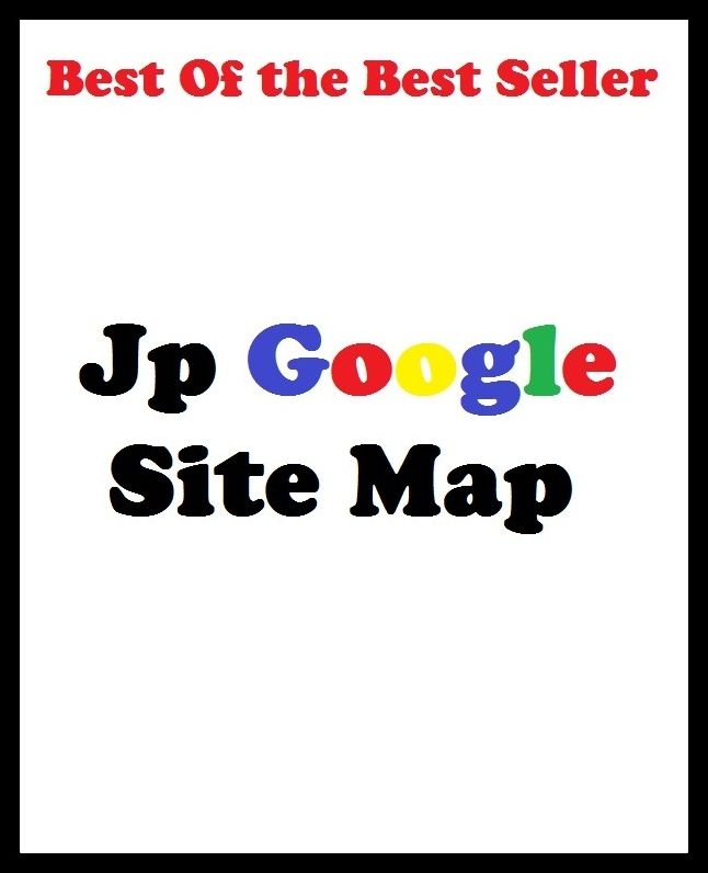 Best of the Best Sellers Jp Google Site Map (plan, chart, cartogram, survey, plat, plot, road map, street map, guide, atlas, globe, relief map)