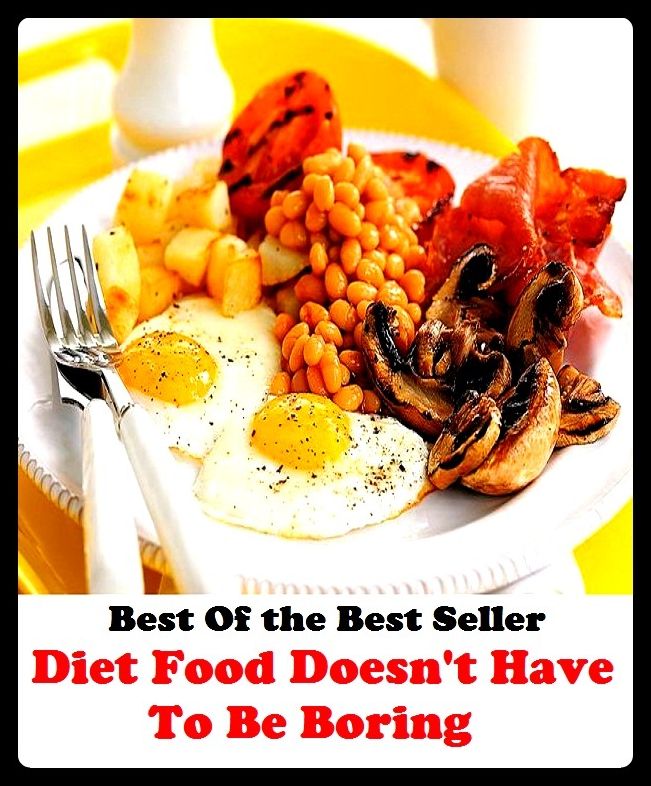 Best of the Best Sellers Diet Food Doesn T Have To Be Boring ( British Cabinet, weight-watch, US Cabinet, victuals, acid-ash diet, upper house, aliment, unicameral legislature, assemblee, turnout )