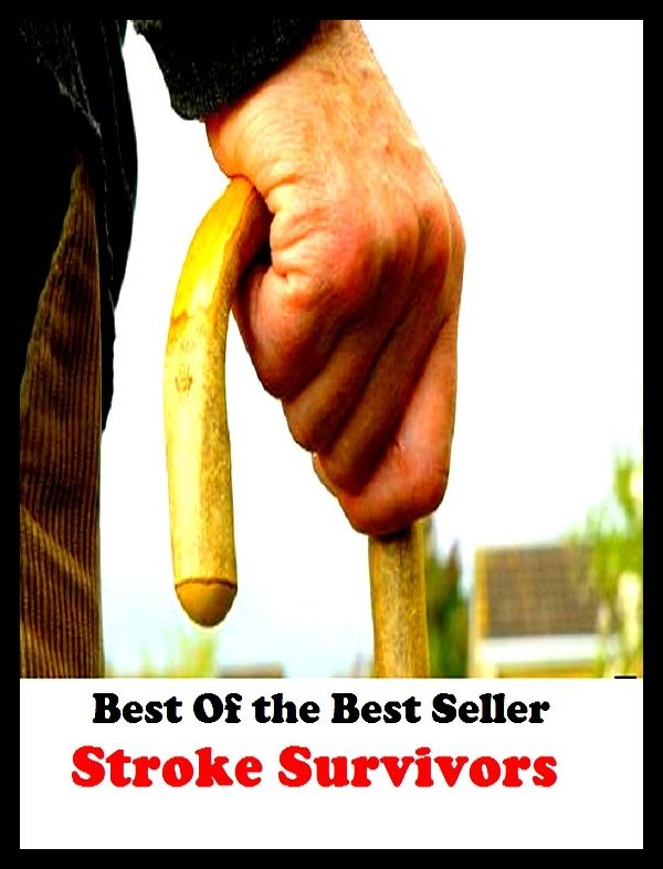 Best of the Best Sellers Stroke Survivors (stroke, stroke city, stroke of work, stroke order, stroke play, stroke volume, stroked, stroked, stroking, stroke like)