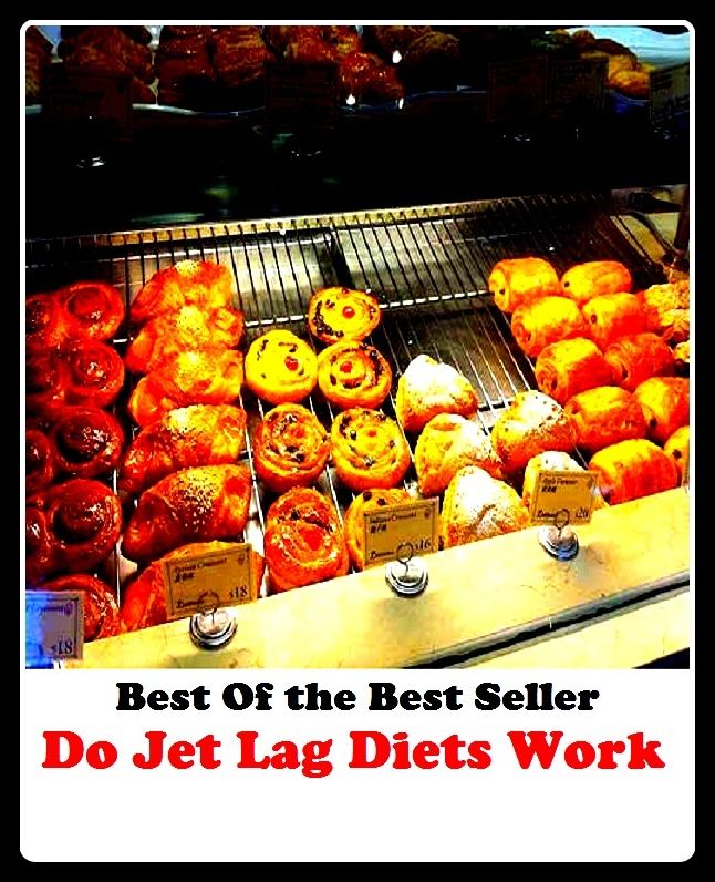 Best of the Best Sellers Do Jet Lag Diets Work ( British Cabinet, weight-watch, US Cabinet, victuals, acid-ash diet, upper house, aliment, unicameral legislature, assemblee, turnout )