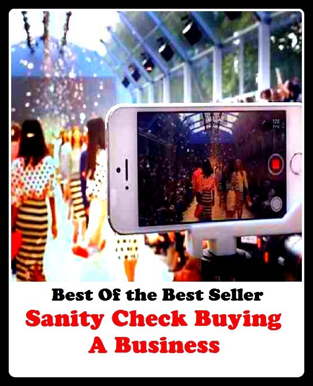 Best of the Best Sellers Sanity Check Buying A Business ( work, action, walk of life, activism, vocation, affair, utility, allegiance, undertaking, art, truck, attempt, traffic )