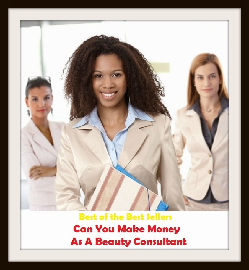 Best of the Sellers Can You Make Money As A Beauty Consultant ( lulu, sweetheart, stunner, peach, ravisher, beauty, fantasy, romantic, romance, looker, knockout, dish, mantrap, smasher )