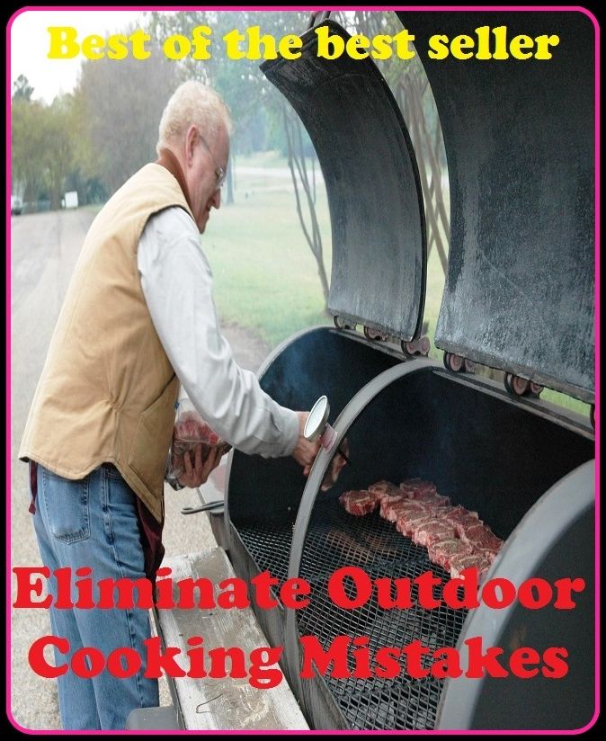 Best of the Sellers Eliminate Outdoor Cooking Mistakes ( barbeque, junk Food, little nutritional value, fat, disambiguation, protein, skeletal muscle, pigs, cattle, lambs, sugar, salt, calories, snack foods, gum, candy, sweet desserts, fried fast food )