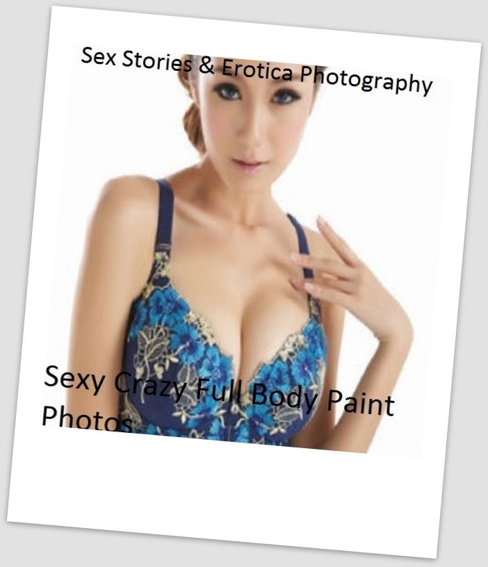Sex Stories & Erotica Photography: Sexy Crazy Full Body Paint Photos ( Erotic Photography, Erotic Stories, Nude Photos, Naked , Adult Nudes, Breast, Domination, Bare Ass, Lesbian, She-male)