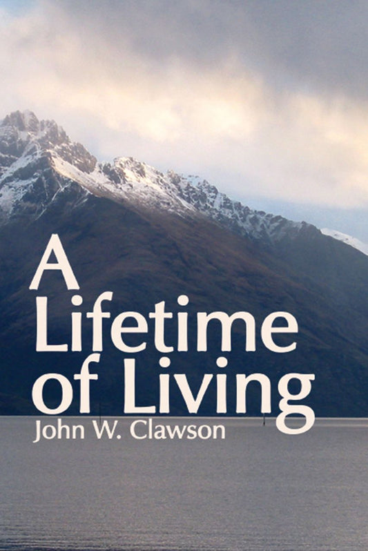 A Lifetime of Living