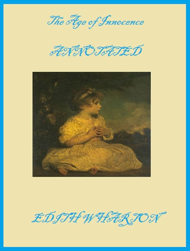 The Age of Innocence (Annotated)