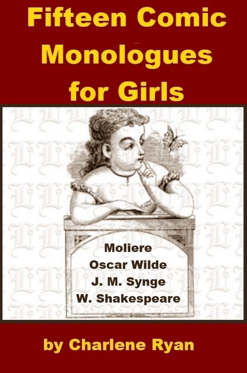 Fifteen Comic Monologues for Girls