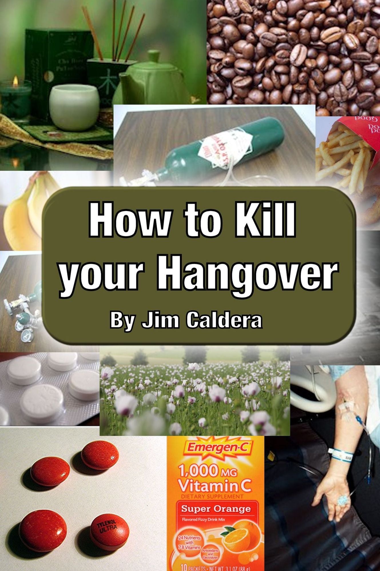 How to Kill your Hangover