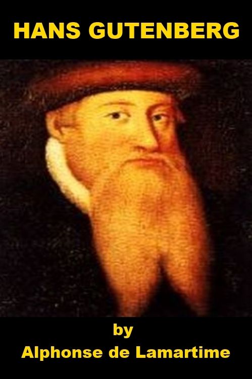 Hans Gutenberg - An Illustrated Biography