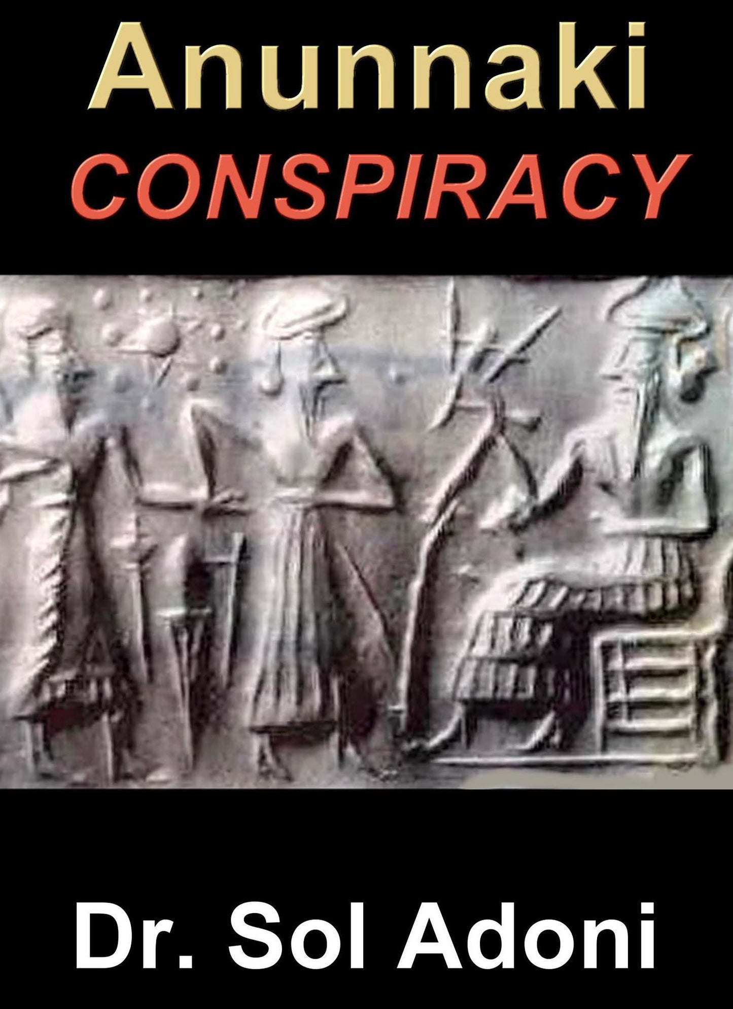 Anunnaki Conspiracy