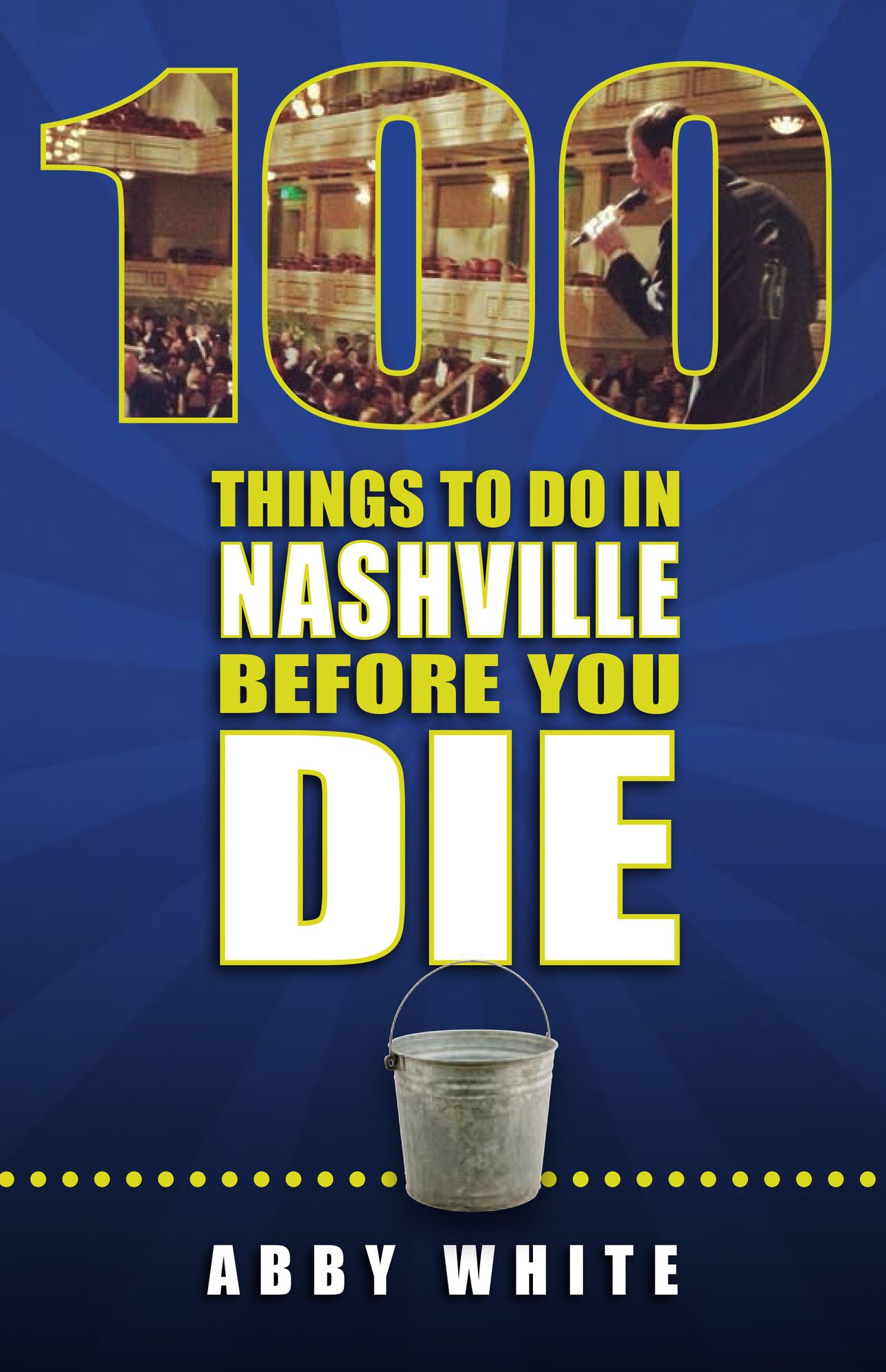 100 Things To Do In Nashville Before You Die