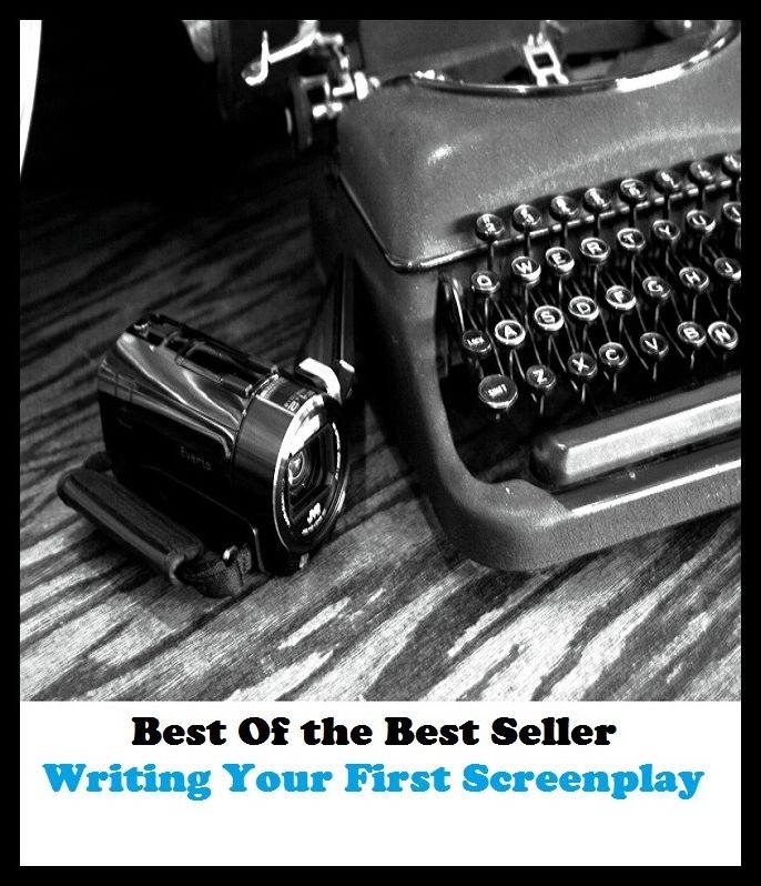 Best of the Best Sellers Writing Your First Screenplay (screenplay, film script, bury, secrete, pavilion, keep back, blind, screen, refuge, harbor, shelter, house, cover )