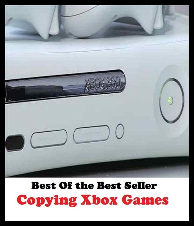 Best of the Best Sellers Copying Xbox Games ( game, play, pastime, amusement, artistry, trifling, show, exhibition, sport, mock, quiz, ridicule, derision, mockery )
