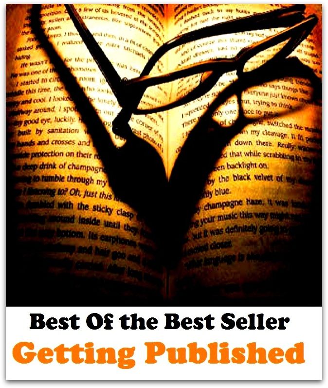Best of the Best Sellers Getting Published (getting by, getting even, getting married, getting off, getting out the vote, getting to know you, getting-to-know-you, getting hired, get tone)