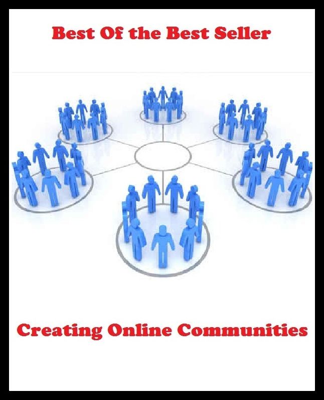 Best of the Best Sellers Creating Online Communities ( fake, mesh, net, plexus, web, snare, internet, computer, research, calculating machine, electronics, online, work at home mom, work at home, earn )