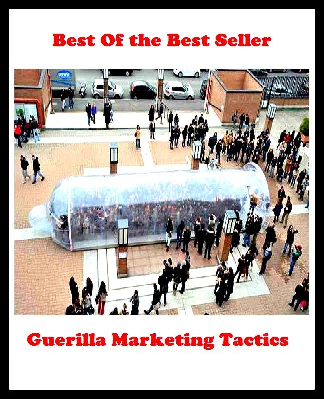Best of the Best Sellers Guerilla Marketing Tactics (Guerra, Gerick, toot Von, didgeridoo, guerrilla, guerrilla force, guerrilla traveler, guerrilla, meringue, Maurice DE, meringue, Pierre, Marguerite)