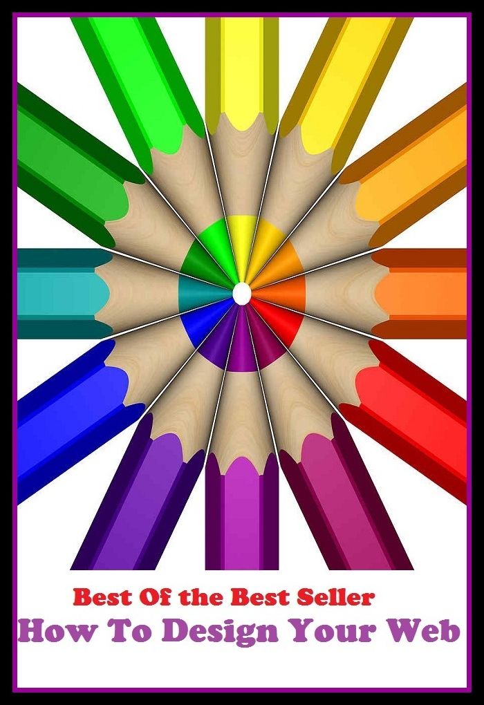 Best of the Best Sellers How To Design Your Web (design process, design specification, design statement, design to cost, design within reach, design2launch, designable, designate, designated, designated driver)