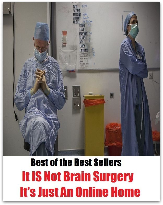 Best of the Best Sellers It S Not Brain Surgery It S Just An Online Hom (X ray, ward, amputation, urological surgery, aseptic surgery, thoracic surgery, bloodless surgery, tearing, cauterization, surgical diathermy )
