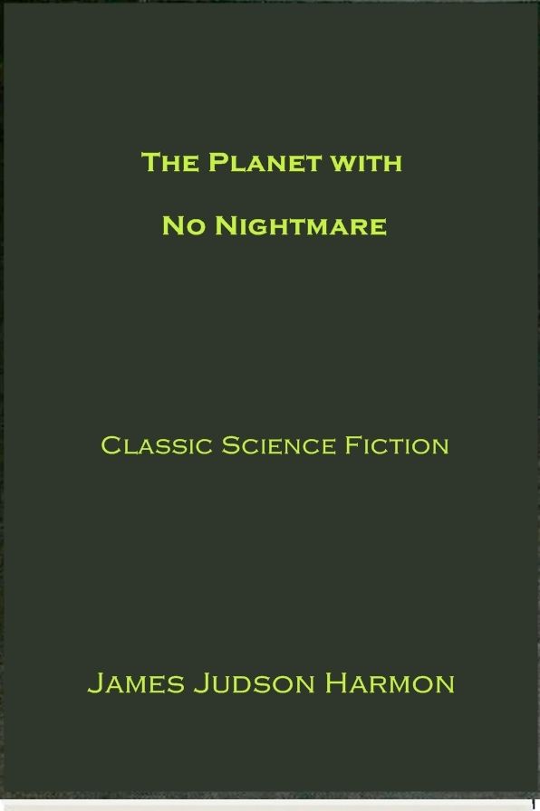 The Planet with No Nightmare