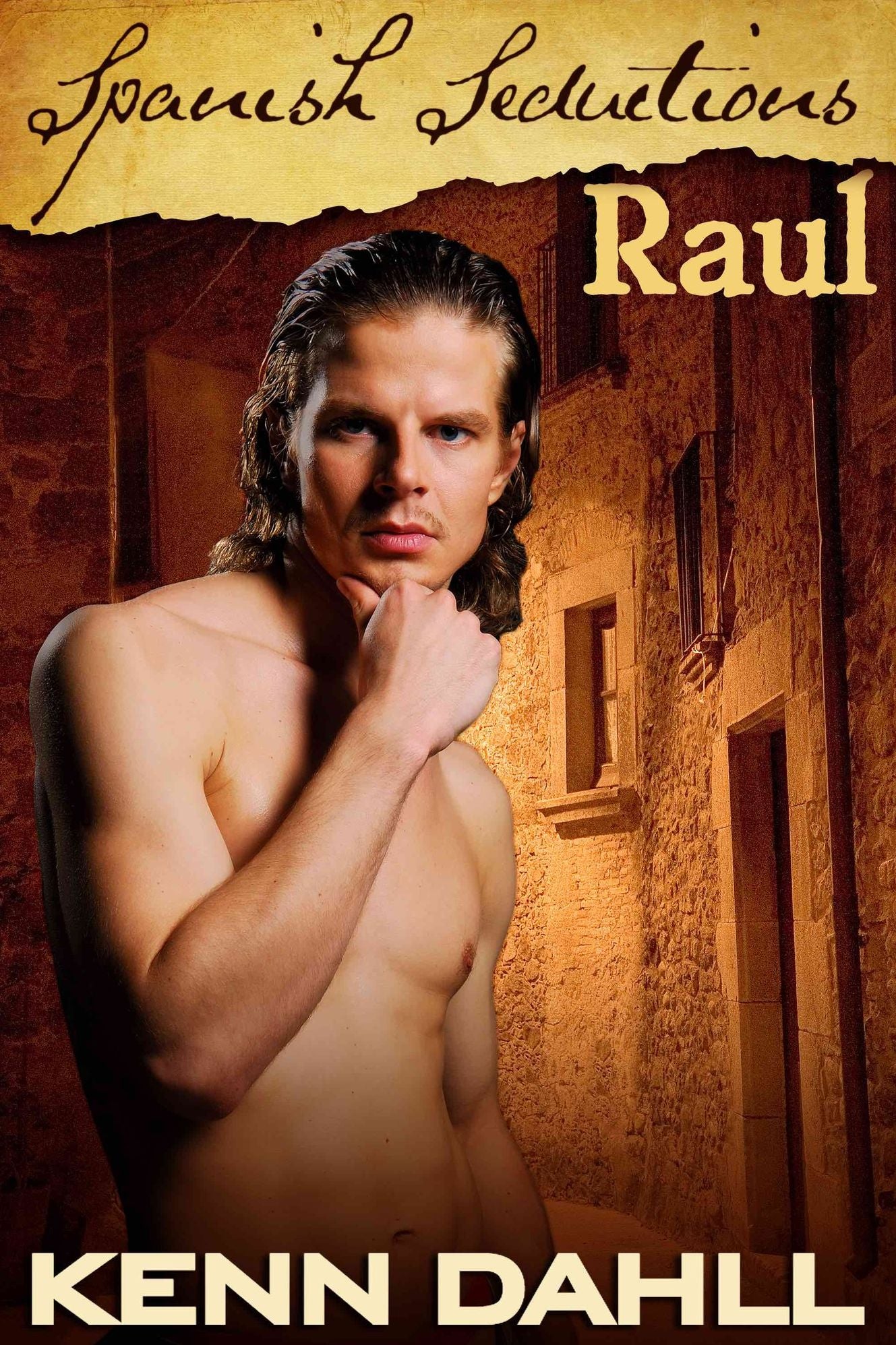 Spanish Seductions: Raul