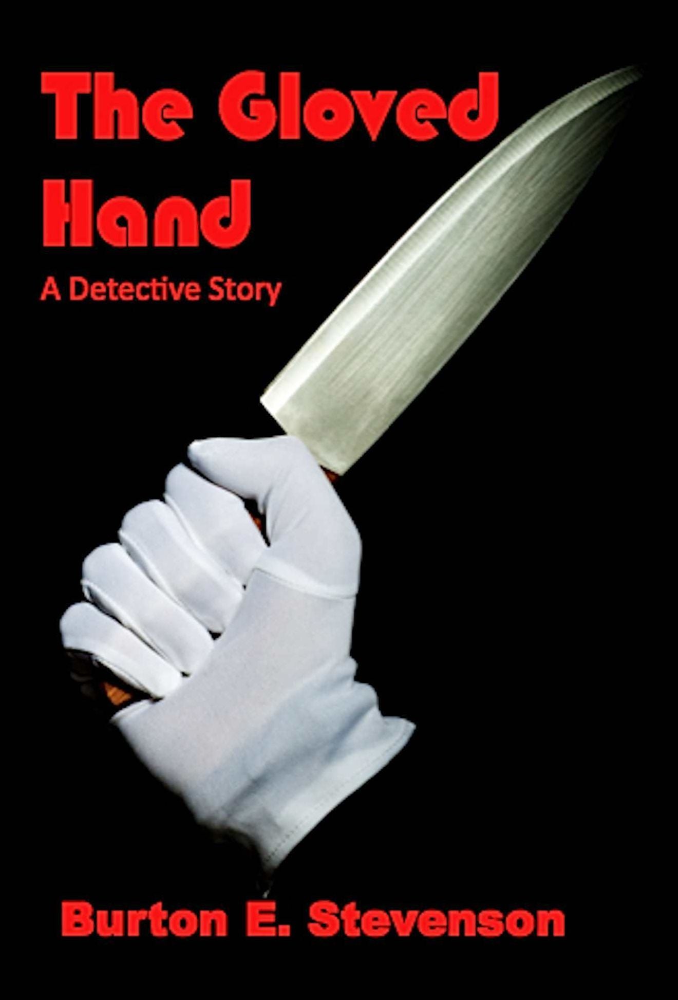 The Gloved Hand (Illustrated)