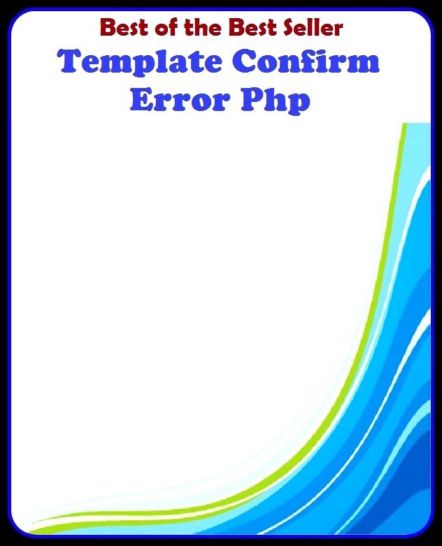 Best of the Best Sellers Template Confirm Error Php (device, figure, daigrum, guide, plan, mold, plan, dream, impression, stencil)